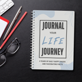 Journal Your Life Journey - Spiral-Bound Version