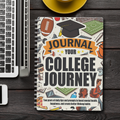 Journal Your College Journey - Spiral-Bound Version